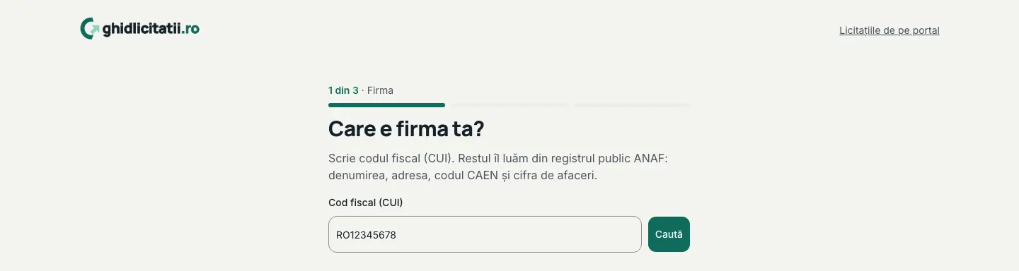 Pasul 1 din 3, „Care e firma ta?”, cu câmpul „Cod fiscal (CUI)” completat și butonul „Caută”.