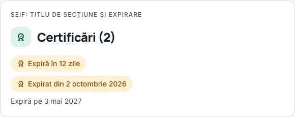 Etichetele de expirare: două în chihlimbar, cu iconița de certificat, și una discretă, doar text.